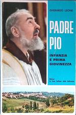 Padre Pio. Infanzia e prima giovinezza 1887-1910
