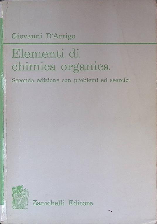 Elementi di chimica organica - Giovanni D'Arrigo - copertina