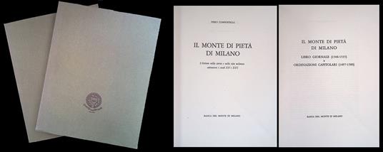 Il Monte di Pietà di Milano. L'Istituto nella storia e nella vita milanese attraverso i secoli XV e XVI - copertina