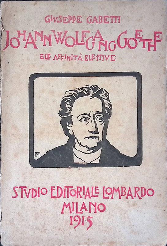 Le affinità elettive del Goethe
