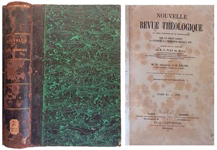 Nouvelle. Revue Theologique ou serie d'articles et de consultations sur le droit canon, la liturgie, la theologique morale, etc. Tome XI - copertina