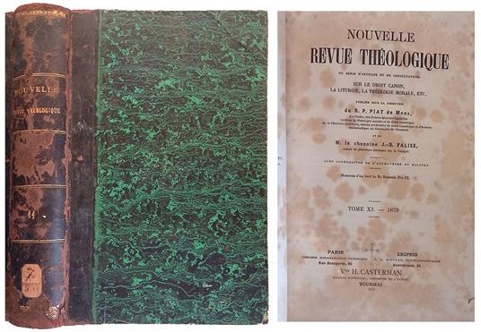 Nouvelle. Revue Theologique ou serie d'articles et de consultations sur le droit canon, la liturgie, la theologique morale, etc. Tome XI - copertina