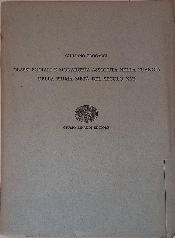 Classi sociali e monarchia assoluta nella Francia della prima metà del secolo XVI