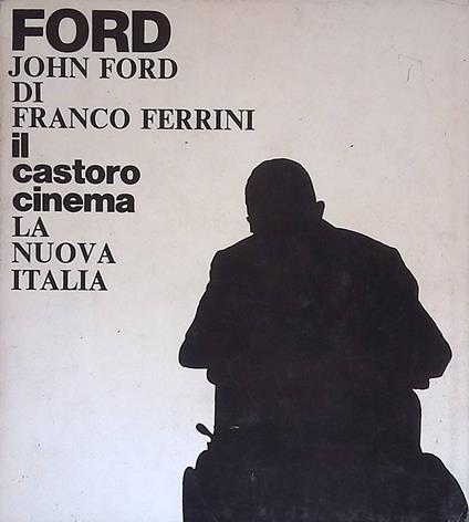 John Ford - Franco Ferrini - copertina