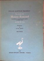 La storia di Henry Esmond colonnello al servizio di sua Maestà la Regina Anna, scritta da esso