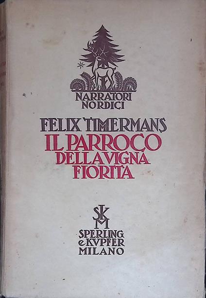 Il parroco della vigna fiorita - Felix Timmermans - copertina