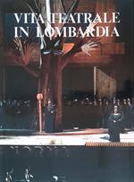 Vita teatrale in Lombardia. L'opera e il balletto