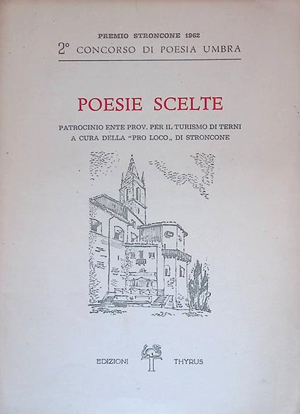 Secondo concorso di poesia umbra. Poesie scelte. Premio Stroncone 1962 - copertina