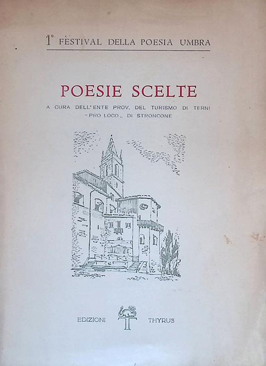 Primo festival della poesia umbra. Poesie scelte. Premio Stroncone 1961 - copertina