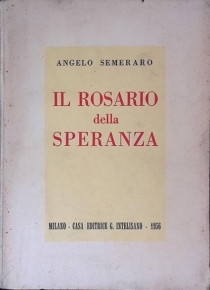 Il rosario della speranza - Angelo Semeraro - copertina