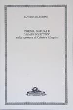 Poesia, natura e Beata Solitudo nella scrittura di Cristina Allegrini
