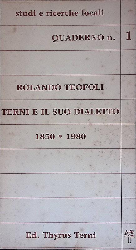 Terni e il suo dialetto 1850-1980