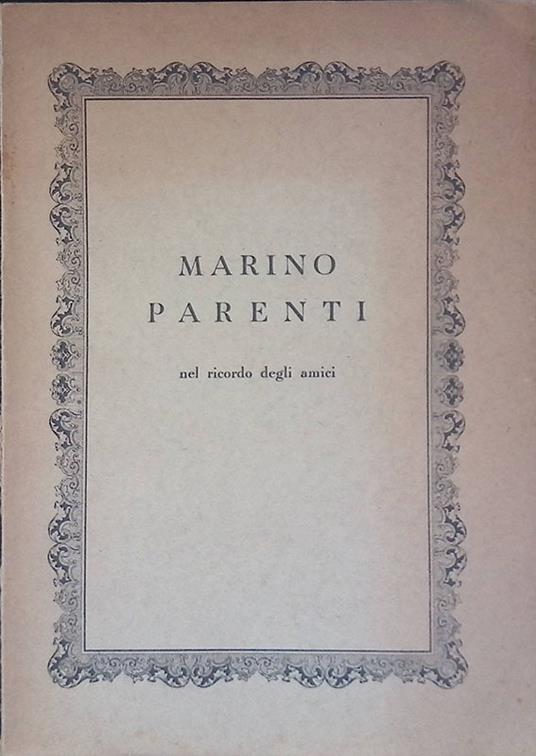 Marino Parenti. Nel ricordo degli amici - copertina