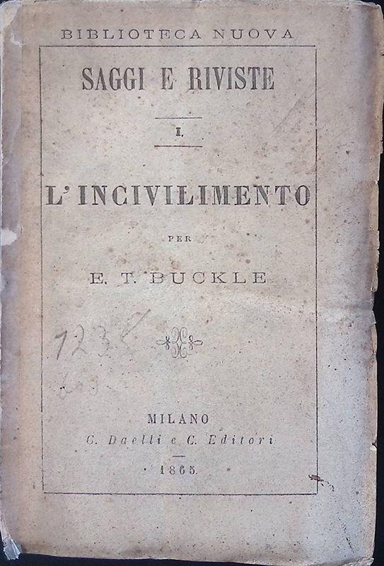 Saggi e Riviste I. L'incivilimento per Enrico Tommaso Buckle