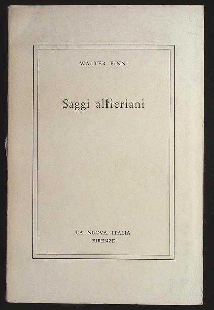 Saggi alfieriani - Walter Binni - copertina