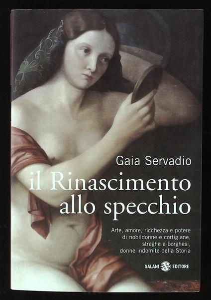 Il Rinascimento allo specchio - Gaia Servadio - copertina