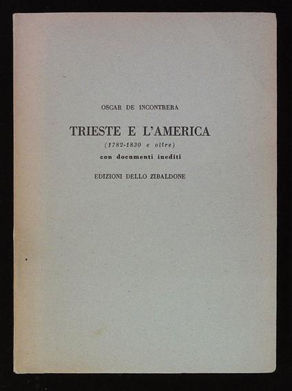 Trieste e l'America con documenti inediti - copertina