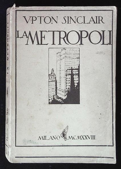 La Metropoli - Upton Sinclair - copertina