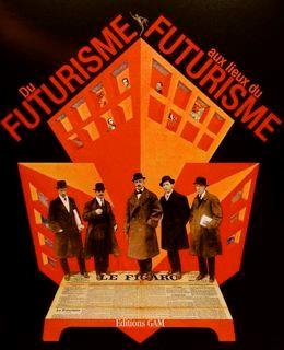 Du Futurisme Aux Lieux Du Futurisme - Massimo Duranti - copertina