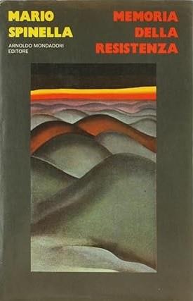 Memoria Della Resistenza - Mario Spinella - copertina