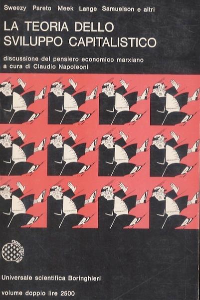 La Teoria Dello Sviluppo Capitalistico - Paul M. Sweezy - copertina