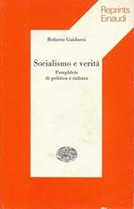 SOCIALISMO E VERITA'. Pamphlets di politica e cultura