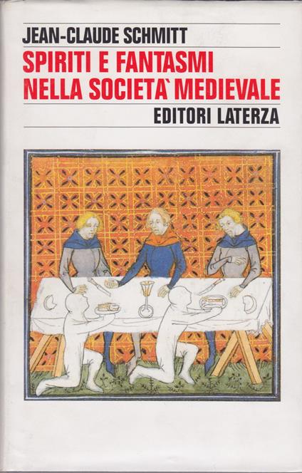 Spiriti E Fantasmi Nella Società Medievale - Jean-Claude Schmitt - copertina