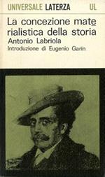La Concezione Materialistica Della Storia