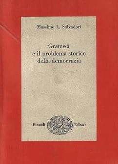 Gramsci E Il Problema Storico Della Democrazia