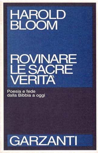 Rovinare Le Sacre Verita'