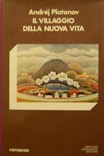 Il Villaggio Della Nuova Vita