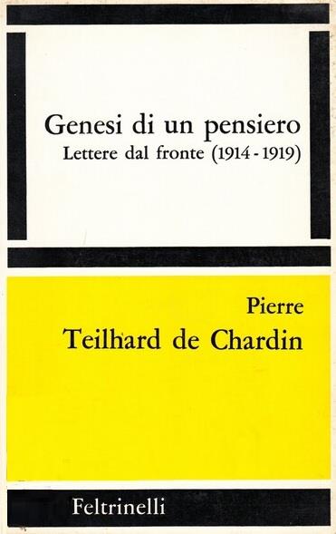 GENESI DI UN PENSIERO. Lettere dal fronte (1914-1919) - Pierre Teilhard de Chardin - copertina