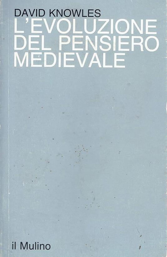 L' Evoluzione Del Pensiero Medievale - David Knowles - copertina