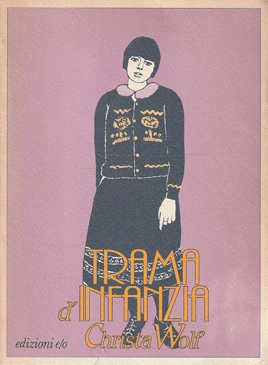 Trama D'Infanzia - Christa Wolf - copertina
