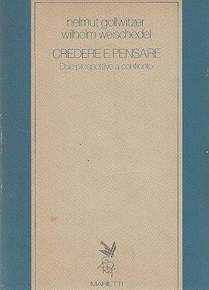 CREDERE E PENSARE. Due prospettive a confronto - Helmut Gollwitzer - copertina
