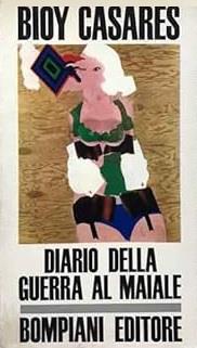 Diario Della Guerra Al Maiale - Adolfo Bioy Casares - copertina