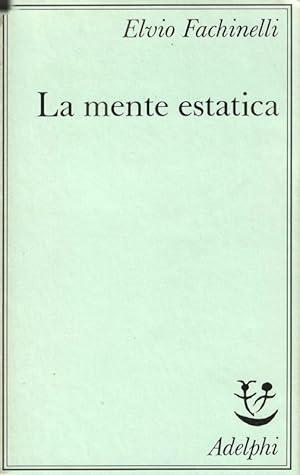 La Mente Estatica - Elvio Fachinelli - copertina