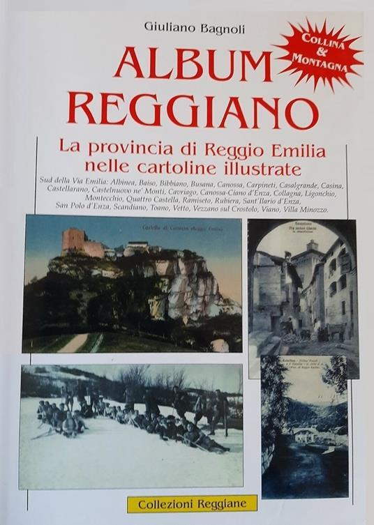 ALBUM REGGIANO. Vita, arte, storia, lavoro e tradizioni della città di Reggio Emilia e delle sue frazioni attraverso le cartoline illustrate. Volume Quinto - Giuliano Bagnoli - copertina