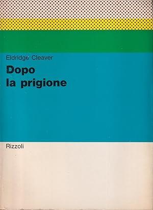 Dopo La Prigione - Eldridge Cleaver - copertina