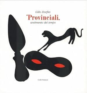 PROVINCIALI. Sentimento del tempo - Gillo Dorfles - copertina
