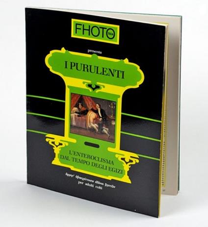 I PURULENTI. L’enteroclisma dal tempo degli egizi. Per adulti colti - copertina