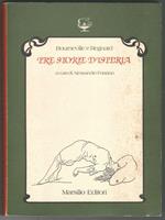 Tre storie d'isteria