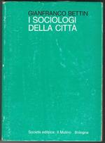 I sociologi della città