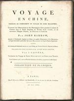 Voyage en Chine. Formant le Complément du Voyage de Lord Macartney