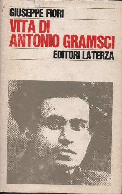Vita di Antonio Gramsci - Giuseppe Fiori - copertina