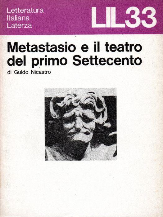 Metastasio e il teatro del primo Settecento - Guido Nicastro - copertina
