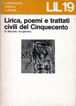 Lirica, poemi e trattati civili del Cinquecento
