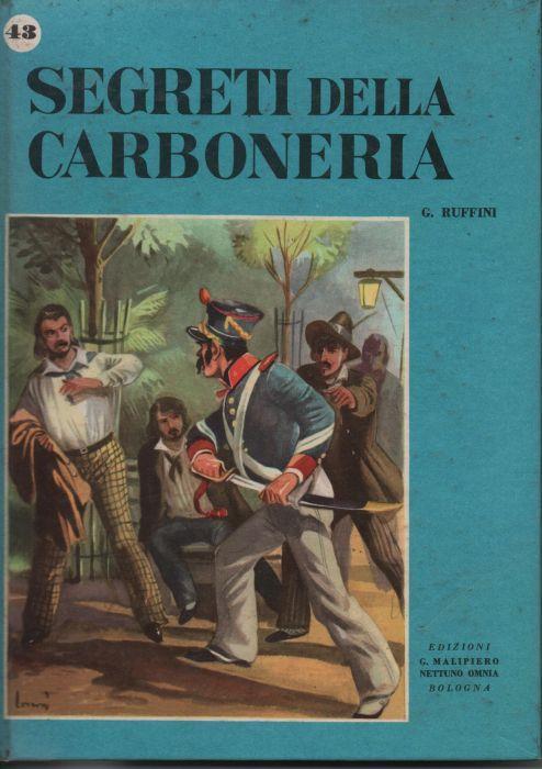 Segreti della carboneria - Giovanni Ruffini - copertina