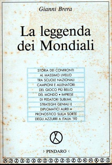 La leggenda dei mondiali - Gianni Brera - copertina