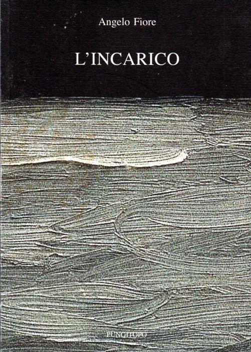 L' incarico - Angelo Fiore - copertina